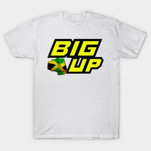 Big Up Design T-Shirt